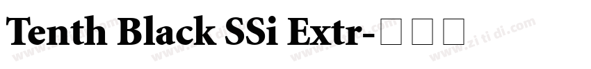 Tenth Black SSi Extr字体转换